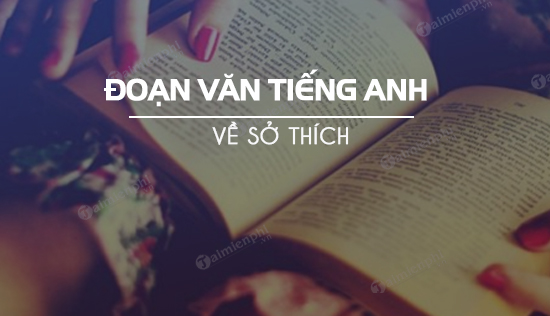 doan van tieng anh ve so thich