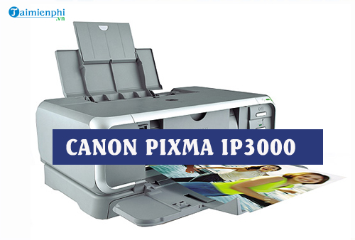 Canon Pixma Ip3000 Drivers