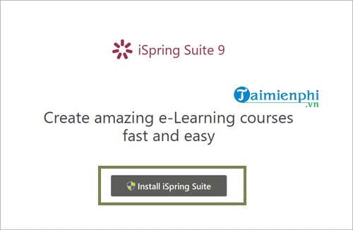 cach tai va su dung ispring suite tao bai giang theo chuan e learning 2