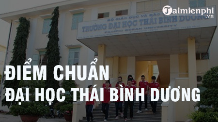 diem chuan dai hoc thai binh duong