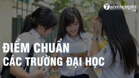 diem chuan dai hoc