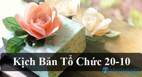 kich ban to chuc ngay phu nu viet nam 20 10 2
