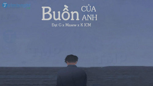 loi bai hat buon cua anh k icm dat g masew 2