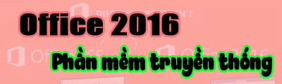 so sanh office 2016 va office 365