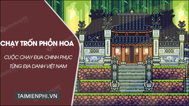 download chay tron phon hoa