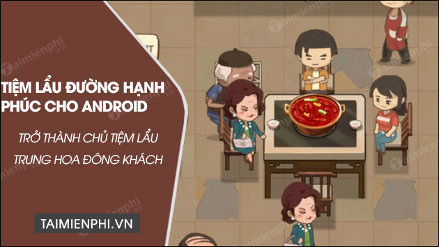 download tiem lau duong hanh phuc cho android