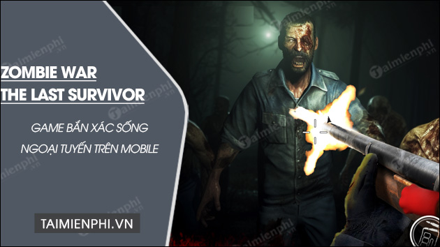 download zombie war the last survivor