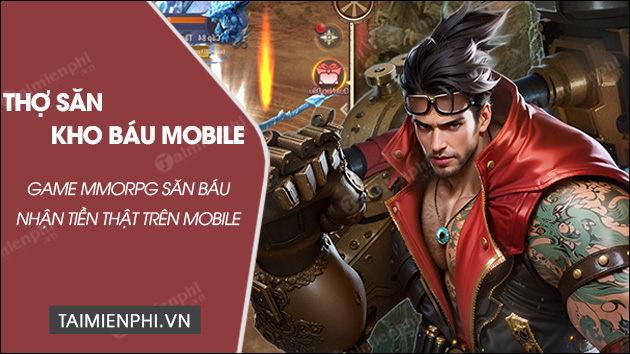 download tho san kho bau mobile