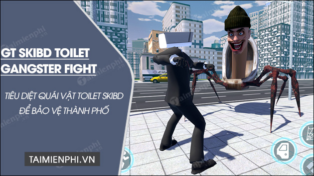 download gt skibd toilet gangster fight