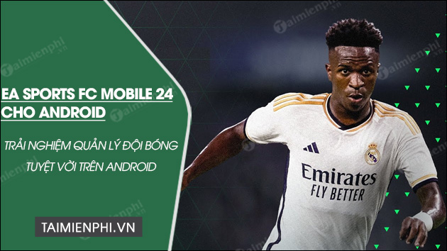 download ea sports fc mobile 24 cho android