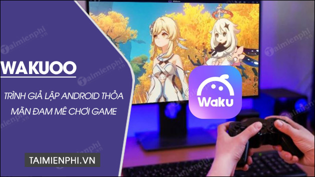 Download Wakuoo cho PC