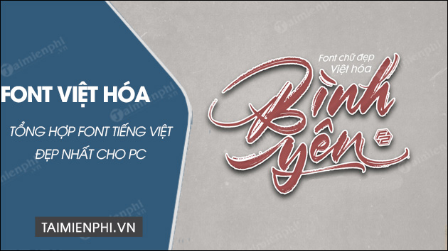 Download Font Viet Hoa cho PC