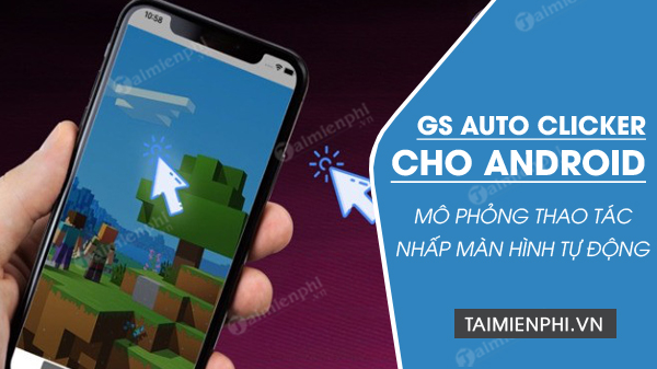 download gs auto clicker cho android