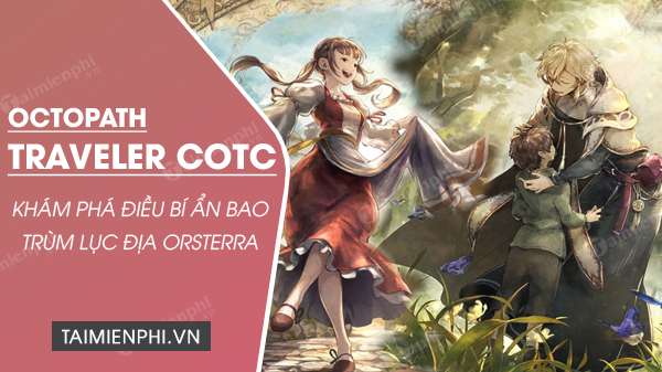 Octopath Traveler : Phiên Bản Android 