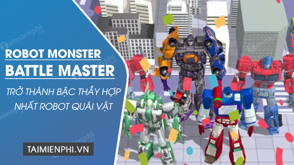 tai robot monster battle master