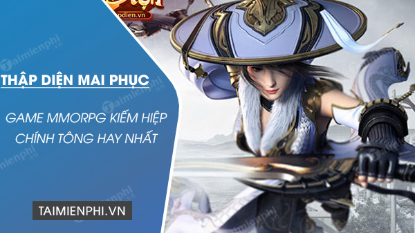 mobile - Download game Thập Diện Mai Phục Mobile PC, Android và iOS Thap-dien-mai-phuc-1