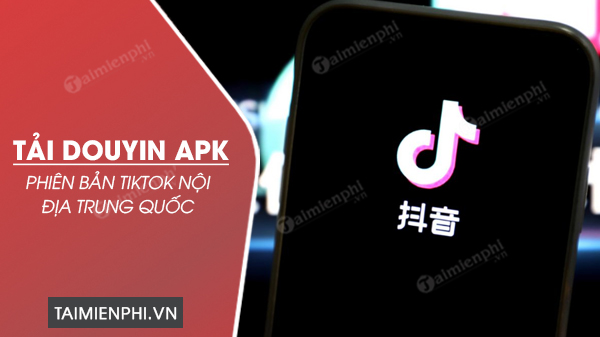 tai douyin apk