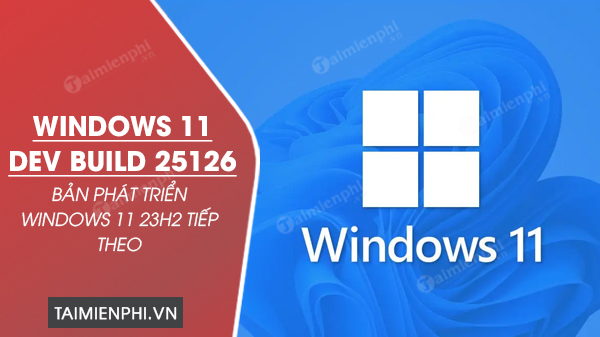 Download Windows 11 Dev build 25126