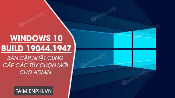 download Windows 10 Build 19044.1947