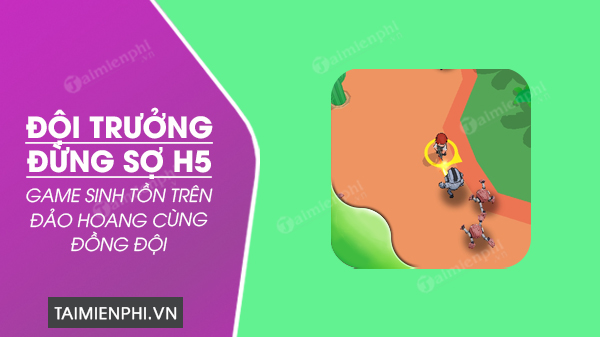 download doi truong dung so h5