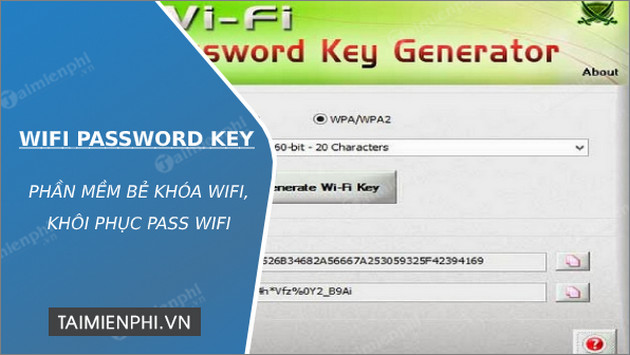 Wifi Password Key - Phần Mềm Bẻ Khóa Wifi, Khôi Phục Pass Wifi -Taimie