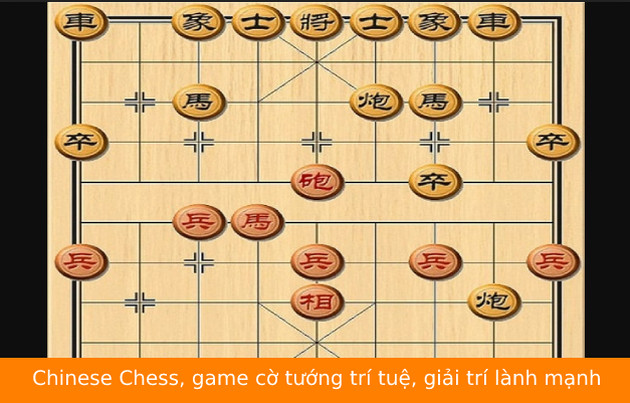 Chinese Chess - Chơi Cờ Tướng Offline, Online Trên Máy Tính, Tải Game