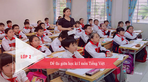 de thi giua hoc ki 1 lop 2 mon tieng viet