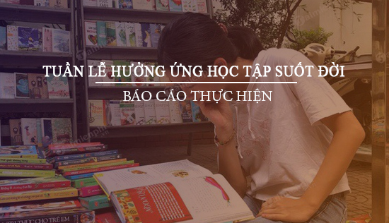 bao cao thuc hien tuan le huong ung hoc tap suot doi nam 2019
