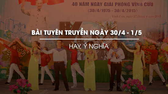 bai tuyen truyen ngay 30 4 1 5