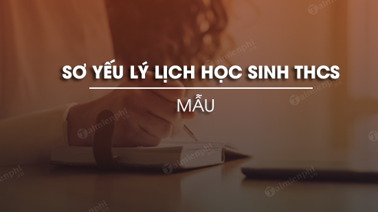 mau so yeu ly lich hoc sinh thcs