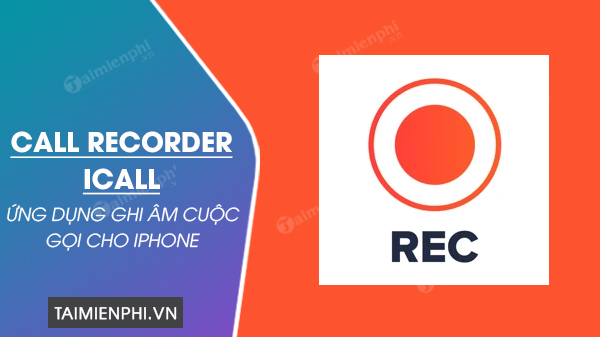 tai Call Recorder iCall