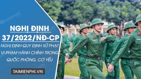 nghi dinh 37 2022 nd cp
