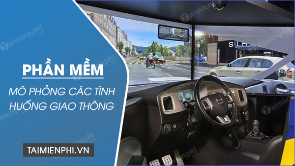 phan mem mo phong cac tinh huong giao thong