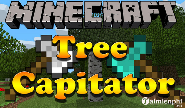 treecapitator mod