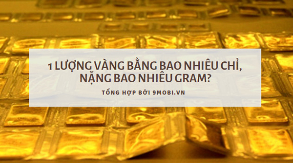 1 luong vang bang bao nhieu chi vang 2