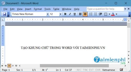 cach tao khung chu trong word 2016 2013 2010 2007 2003 2