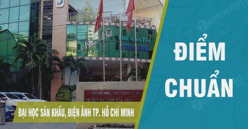 Điểm chuẩn Đại Học Sân Khấu, Điện Ảnh TP. Hồ Chí Minh 2020