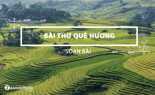 Nghe thuat cua bai tho Que huong