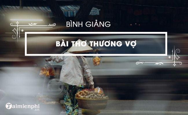binh giang bai tho thuong vo