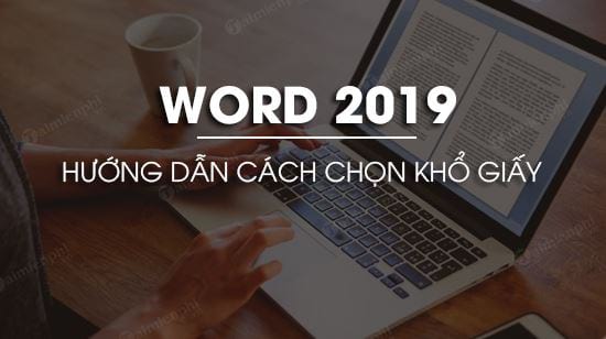 cach chon kho giay trong word 2019