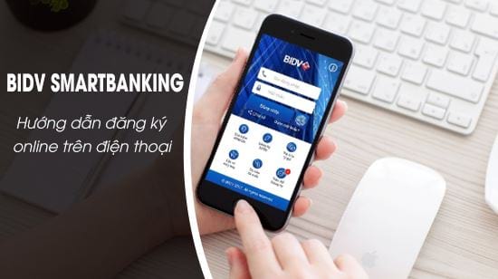 cach dang ky bidv smart banking online