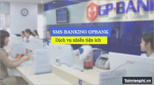 cach dang ky sms banking gpbank 2
