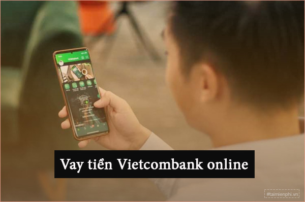 Vay tien ngan hang Vietcombank khong can the chap