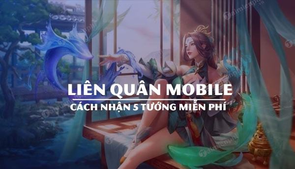 cach nhan 5 tuong lien quan mobile mien phi