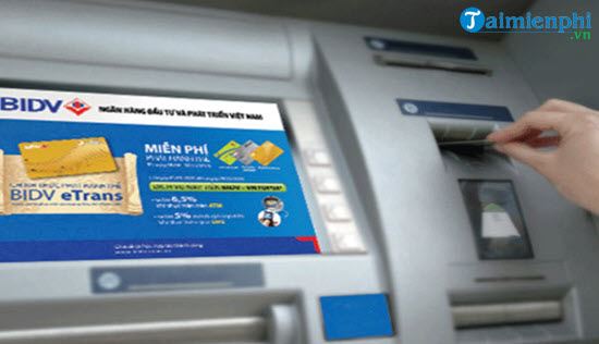 cach rut tien atm bidv 2