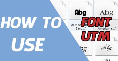 cach su dung font utm