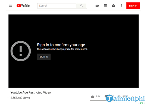 cach xem video gioi han do tuoi tren youtube