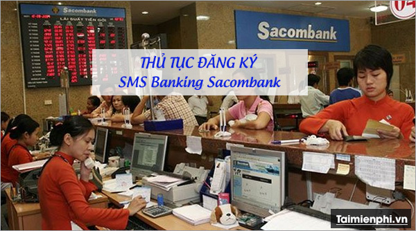 dang ky sms banking sacombank 2