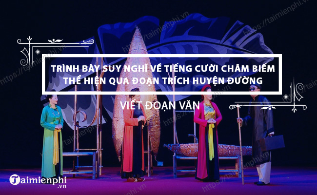 Viet doan van trinh bay suy nghi ve tieng cuoi cham biem