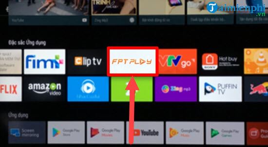 Hướng dẫn kích hoạt gói FPT Play trên Smart tivi SONY